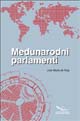 Lluis Maria de Puig: Međunarodni parlamenti (prijevod PSBiH 2009.)